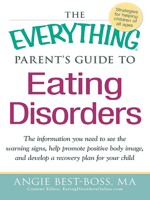 Cover image for The Everything Parent's Guide to Eating Disorders